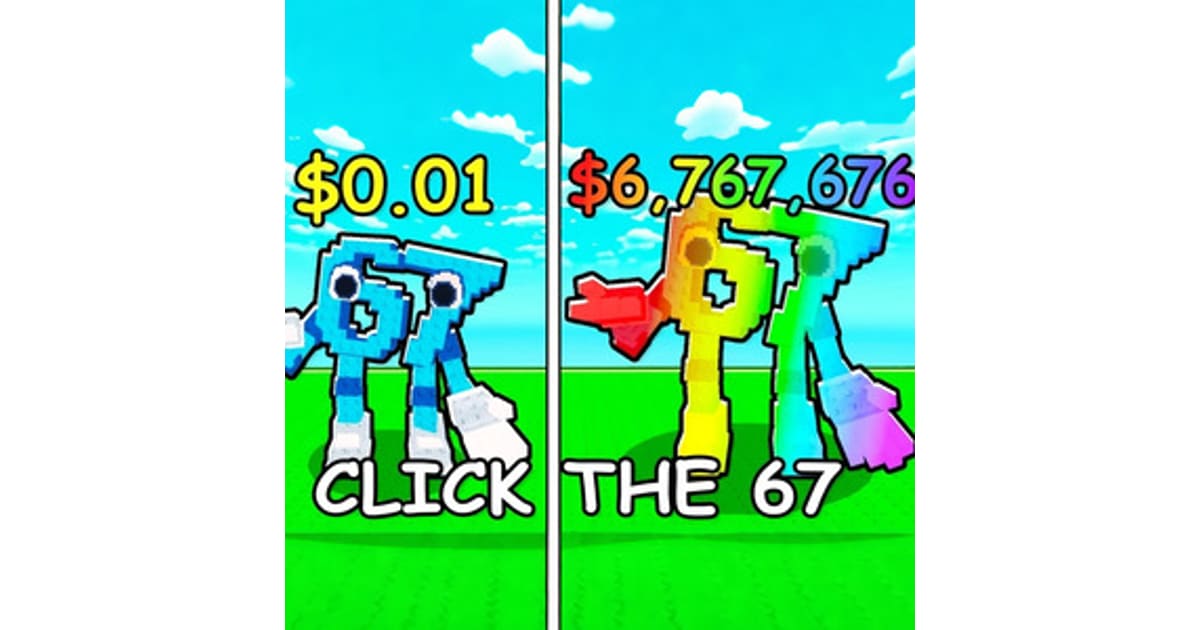 67 Clicker: Addictive Idle Game Unblocked G+ | Yiv